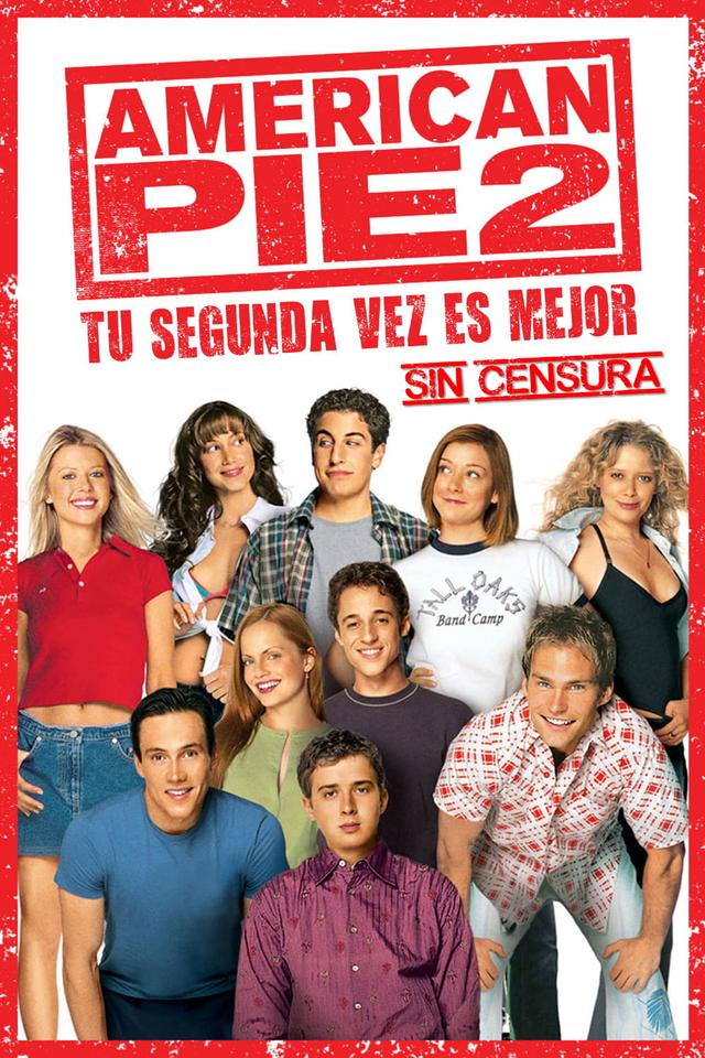 American Pie 2: Tu Segunda Vez Es Mejor