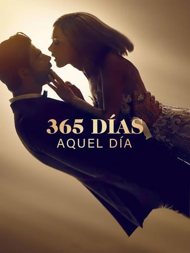 365 días: Aquel Día