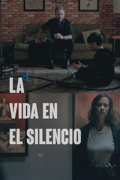 La Vida en el Silencio