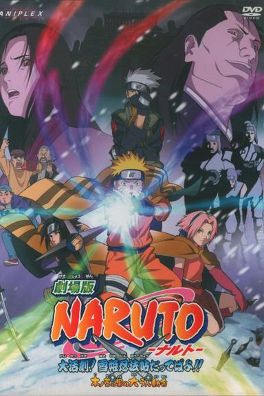 Naruto la Película: ¡El Rescate de la Princesa de la Nieve!