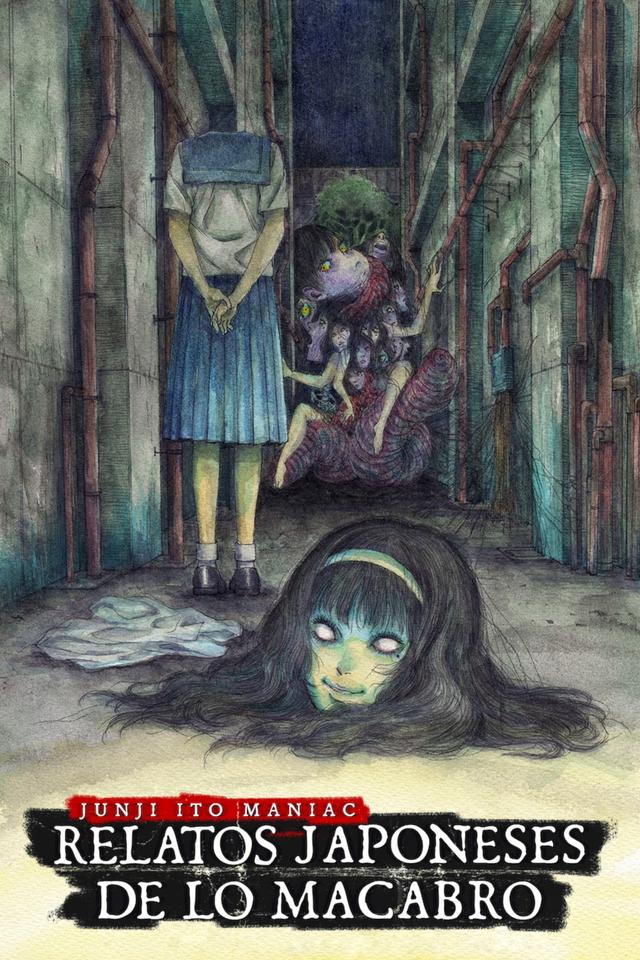 Junji Ito Maniac: Relatos japoneses de lo macabro