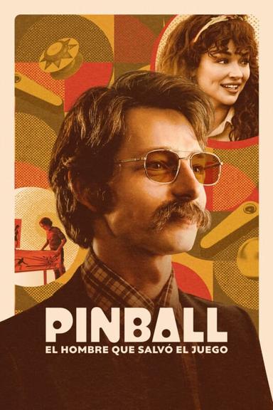 Pinball: The Man Who Saved the Game