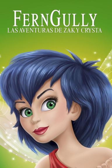 FernGully, Las Aventuras De Zak Y Crysta