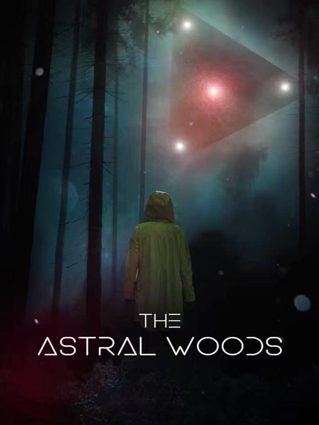 The Astral Woods