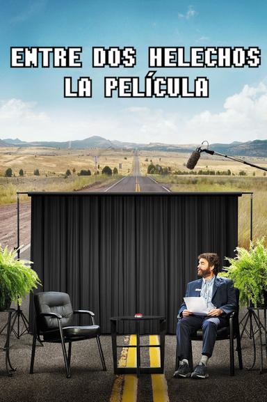 Entre Dos Helechos: La película